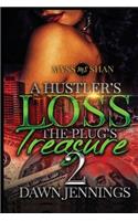A Hustler's Loss, The Plug's Treasure 2