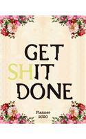 Get Shit Done 2020 Planner