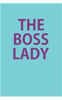 The Boss Lady