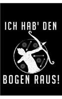 Ich hab' den Bogen raus