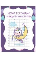 How to Draw Magical Unicorns