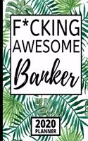 F*cking Awesome Banker