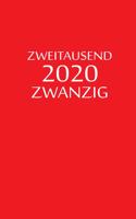 zweitausend zwanzig 2020: Ingenieurkalender 2020 A5 Rot