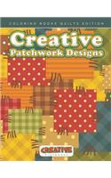 Creative Patchwork Designs - Coloring Books Quilts Edition