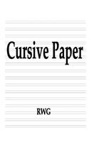 Cursive Paper: 100 Pages 8.5" X 11"