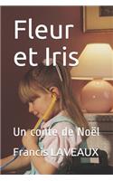 Fleur et Iris