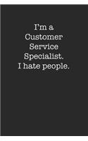 Customer Service Funny 120 Page Notebook Lined Journal Sarcastic Minimal Style