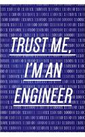 Trust me i'm an engineer