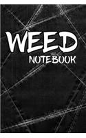 Weed Notebook
