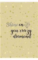 Shine On You Crazy Diamond