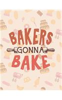 Bakers Gonna Bake