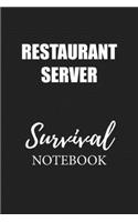 Restaurant Server Survival Notebook: Small Undated Weekly Planner for Work and Personal Everyday Use Habit Tracker Password Logbook Music Review Playlist Diary Journal