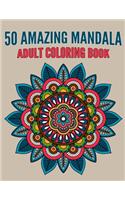 50 Amazing Mandala Adult Coloring Book