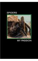 Spiders my Passion: Brachypelma Albopilosum with prey. Format A5, 120 pages, fine light grey lined. Notebook, journal, diary, gift idea for tarantula lovers