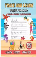 Trace And Learn Sight Words: Preschool Practice Handwriting Workbook: Pre K, Kindergarten and Kids Reading And Writing