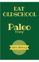 Eat Oldschool