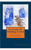 Far from the Madding Crowd: Love Is a Possible Strength in an Actual Weakness.