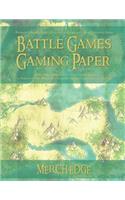 Battle Games Gaming Paper: Reversible Double Sided 1 Inch Square Grids and 1 Inch Hexagonal Grids: 8.5" x 11" Square and Hex Grid Graph Paper Notebook 100 Pages for Fantasy Ro