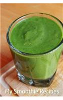 My Smoothie Recipes