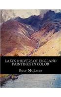 Lakes & Rivers of England - Paintings in Color