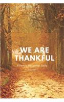We Are Thankful