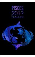 Pisces Planner: 2019: Zodiac Star Sign: Planner and Notebook