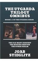 The Utgarda Trilogy Omnibus: Books 1-3 of the Utgarda Trilogy