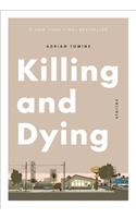 Killing and Dying