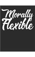 Morally Flexible
