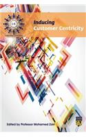 Inducing Customer Centricity