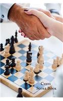Chess Score Book: Ultimate Guide Book to Record Games, Tactics, Strategy & Log Wins Chess Moves Note Book Chess Journal & Scoresheet
