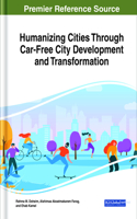 Humanizing Cities Through Car-Free City Development and Transformation