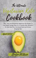The Ultimate Vegetarian Keto Cookbook