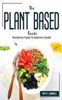 The Plant Based Foods