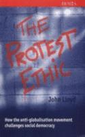 The Protest Ethic