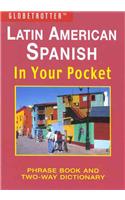 Latin American Spanish in Your Pocket