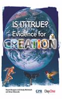 Is It Trueevidence for Creation