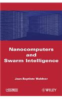 Nanocomputers and swarm intell