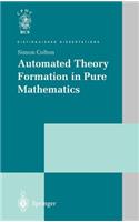 Automated Theory Formation in Pure Mathematics