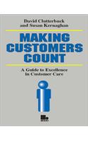 Making Customers Count: A Guide to Excellence in Customer Care