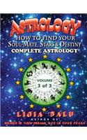 COMPLETE ASTROLOGY - How to find your Soul-Mate, Stars and Destiny