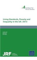 Living Standards, Poverty and Inequality in the UK: 2013