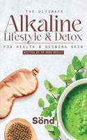 Ultimate Alkaline Lifestyle & Detox