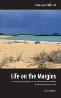 Life on the margins (Terra Australis 38)