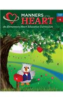 Manners of the Heart Grade 4: An Elementary Character Education Curriculum