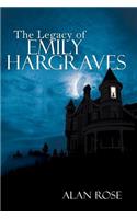 Legacy of Emily Hargraves