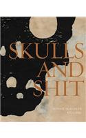 Donald Baechler & Wes Lang: Skulls and Shit