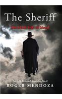 The Sheriff: The Dark Side of Good