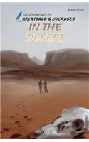 In the Desert (Adventures of Archibald and Jockabeb)