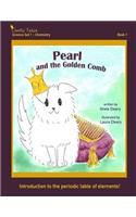 Pearl and the Golden Comb